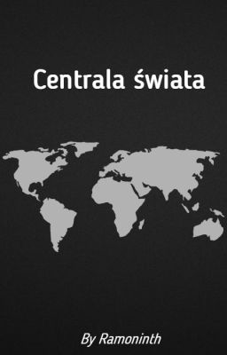 Centrala świata.