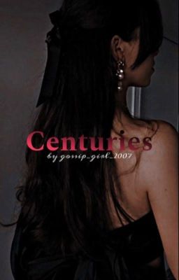 Centuries || 𝐓𝐕𝐃