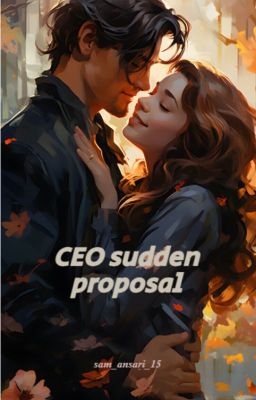 CEO sudden proposal