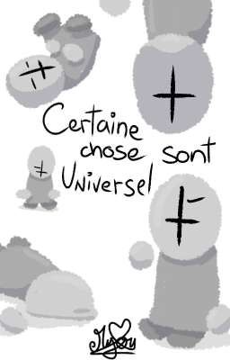 《Certaine chose sont universelle》