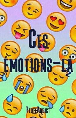 Ces émotions-là 