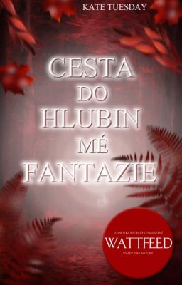 Cesta do hlubin mé fantazie