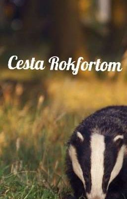 Cesta Rokfortom