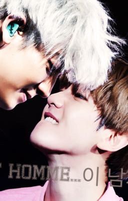 Cet homme...{이 남자}[ChanBaek]