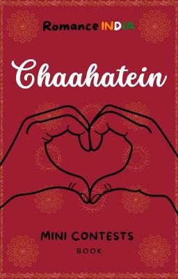 Chaahatein - A RomanceINDIA Mini Contest Series