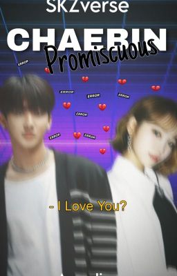 ChaeBin - Promiscuous 🔥