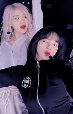 [Chaelisa]Muộn rồi 