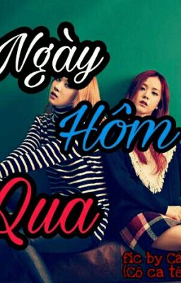 [ChaeSoo] Ngày hôm qua. [Shortfic]