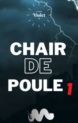 Chair de poule 1 [Terminé]