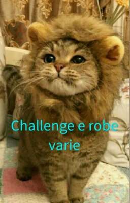 Challenge e robe varie