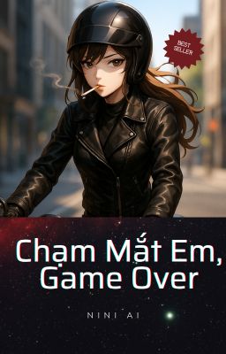 Chạm Mắt Em, Game Over