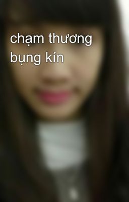 chạm thương bụng kín