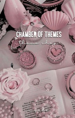 Chamber of Themes   ⁀➷   Theme Shop 