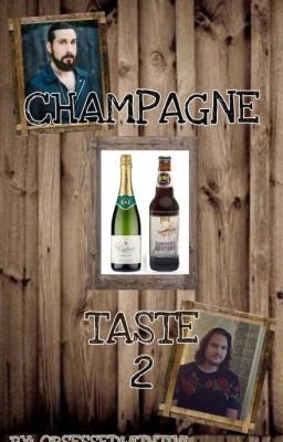 CHAMPAGNE TASTE 2 (DISCONTINUED)