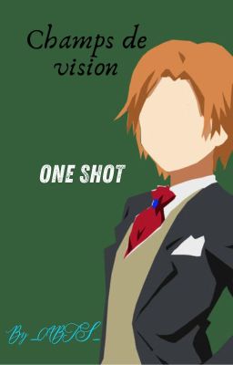 • Champs de vision • Maehara x Reader ~One shot~