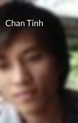 Chan Tinh