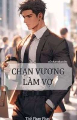 chạn vương làm vợ 