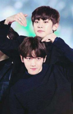 [CHANBAEK] Bảo Bối Nhỏ Của Park Chanyeol