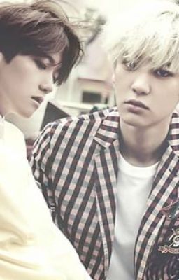 [ ChanBaek Longfic ] Hồi sinh