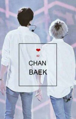 [ChanBaek] Một Ngày Tình Cờ 