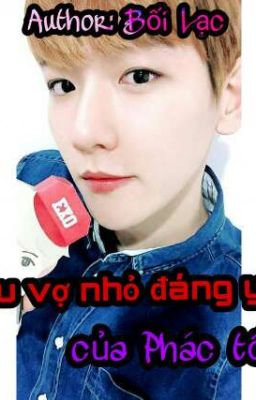 [CHANBAEK] Oneshort Cậu vợ nhỏ đáng yêu của Phác tổng