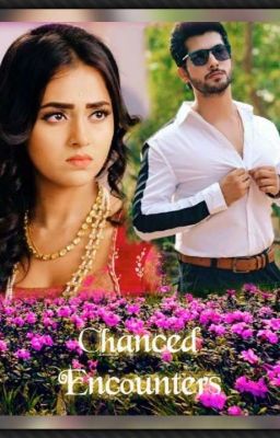 Chanced Encounters...RagLak