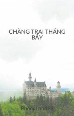 CHÀNG TRAI THÁNG BẢY