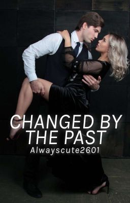 Changed By The Past (Good Novel)