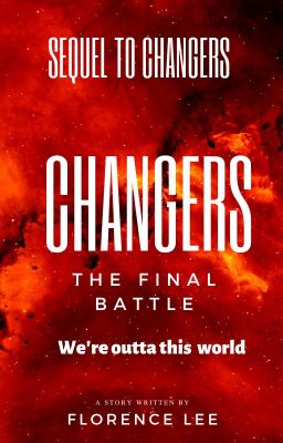 CHANGERS: The Final Battle