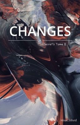 Changes || Muke [ Mature ] ( Secret Tome II )