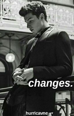 Changes|| Shawn Mendes(#Wattys2017)