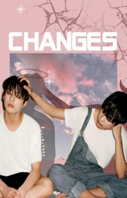 Changes- Taekook