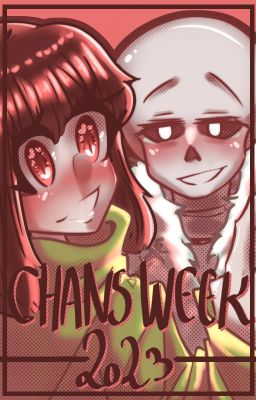 ~ Chans Week 2023 ~