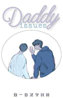 Chansoo // Daddy Issues