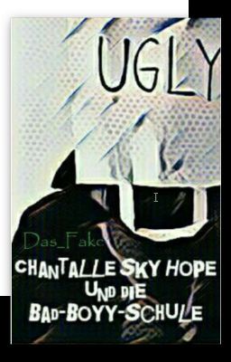 Chantalle Sky Hope und die Bad-Boyy-Schule