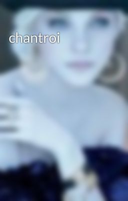 chantroi