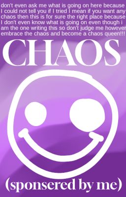 CHAOS!