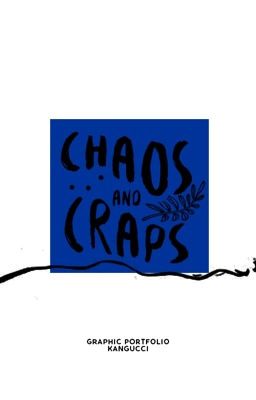 Chaos and Craps: A Graphic Portfolio