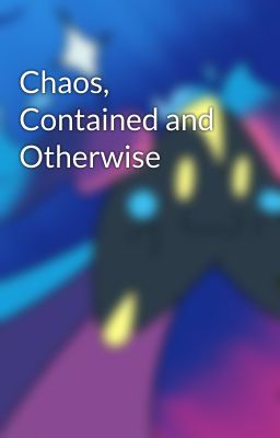 Chaos, Contained and Otherwise