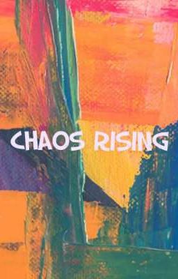 Chaos Rising