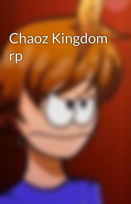 Chaoz Kingdom rp