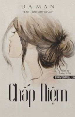 CHẤP NIỆM - DẠ MẠN