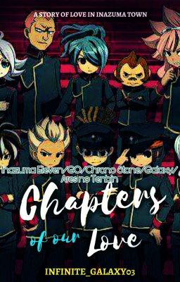 Chapters Of Our Love - Inazuma Eleven All X Reader