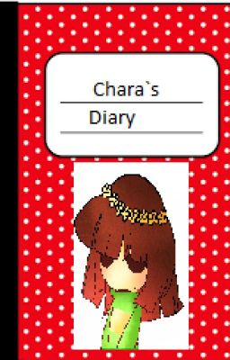 Chara's Diary