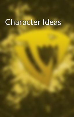 Character Ideas