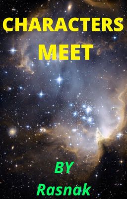 Characters meet (Comp)