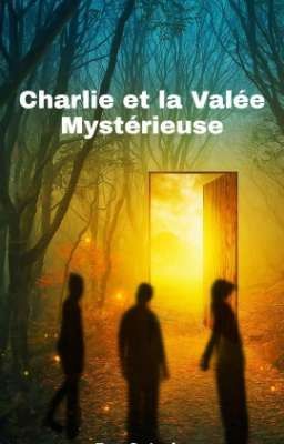 Charlie et la vallée des mystères 