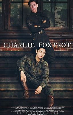 CHARLIE FOXTROT: Esto es una mierda. «JJK.KTH»