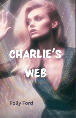 Charlie's Web (A Romantic Comedy)