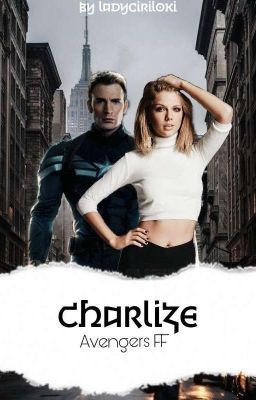 Charlize - CAPTAIN AMERICA *slow updates*